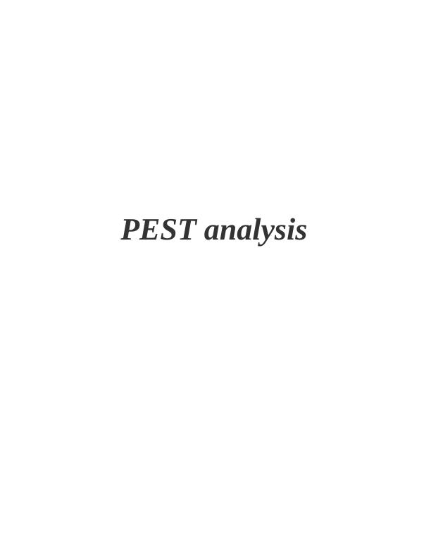 PEST Analysis Assignment - Depaul organisation_1