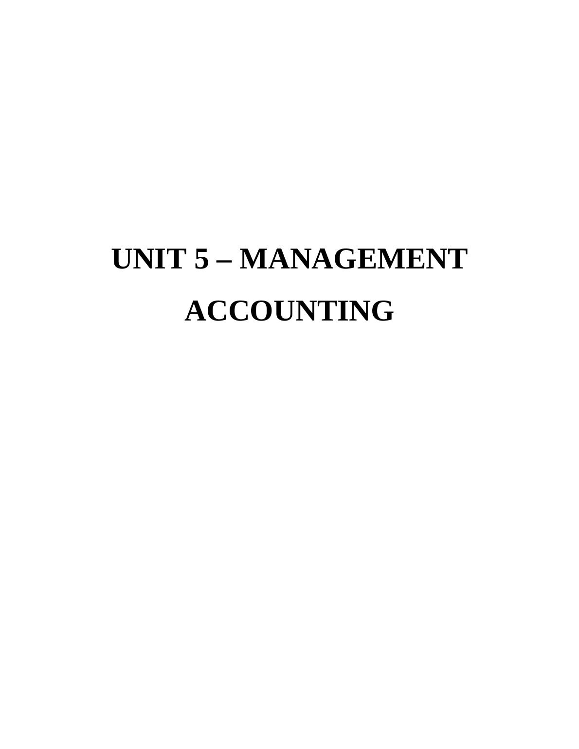 unit 5 management accounting level 4 assignment