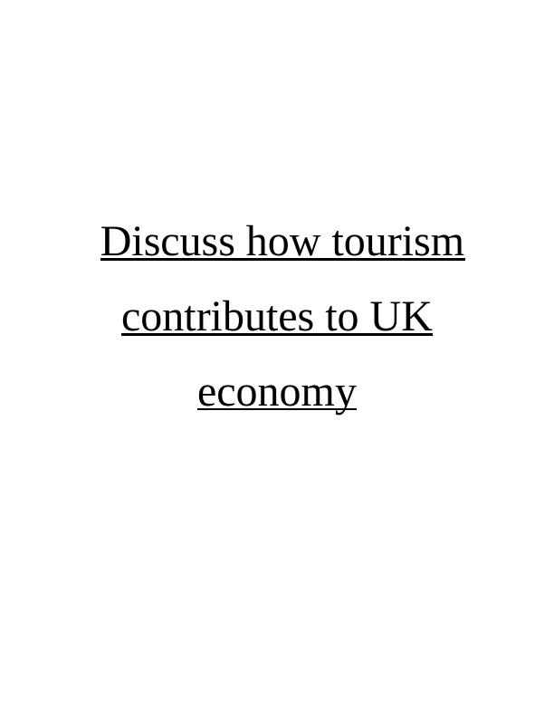 Tourism Industry Assignment: UK Economy_1