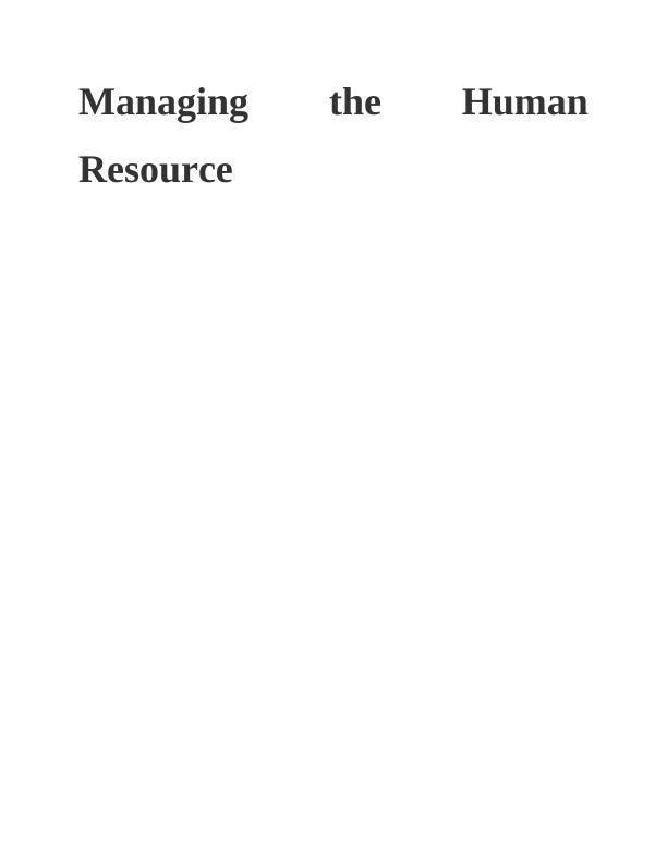 Managing the Human Resource Assignment_1