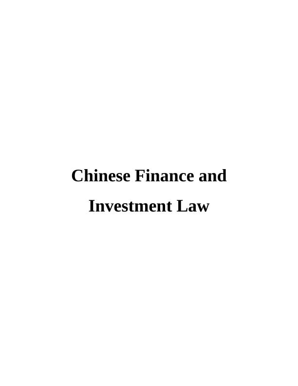 Report on Chinese Finance and Investment Law_1