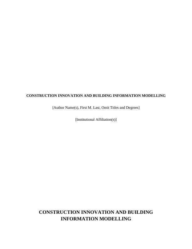 Construction Innovation and Building Information Modelling Case Study 2022_1