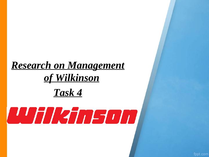 Research on Management of Wilkinson Task 4._1