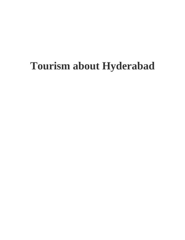 Tourism in Hyderabad: Attractions, Culture, and History_1