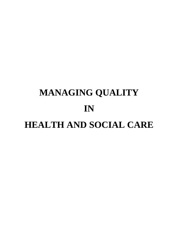 Managing Quality in Health and Social Care - Assignment_1