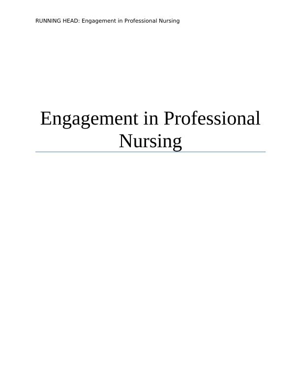 Engagement in Professional Nursing Assignment_1