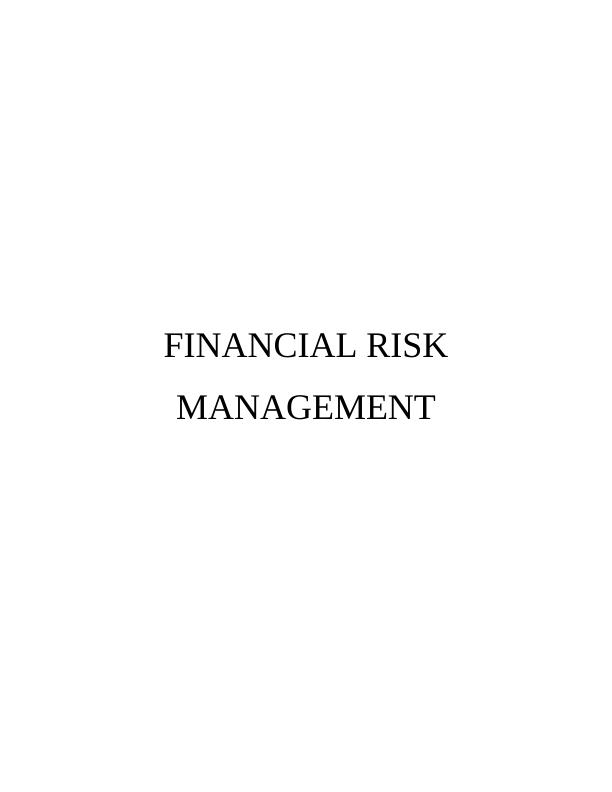 FIN80018 Financial Risk Management Assignment_1