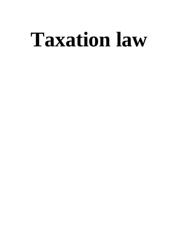 Sample Taxation law Assignment_1