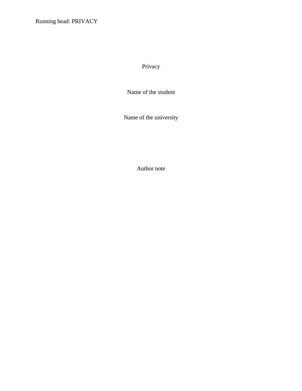 Right to Privacy Vs Right to be Case Study