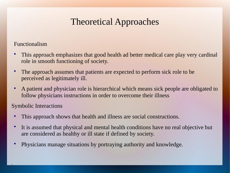 Sociological Context and Theoretical Approaches to Health and Illness in UK_3