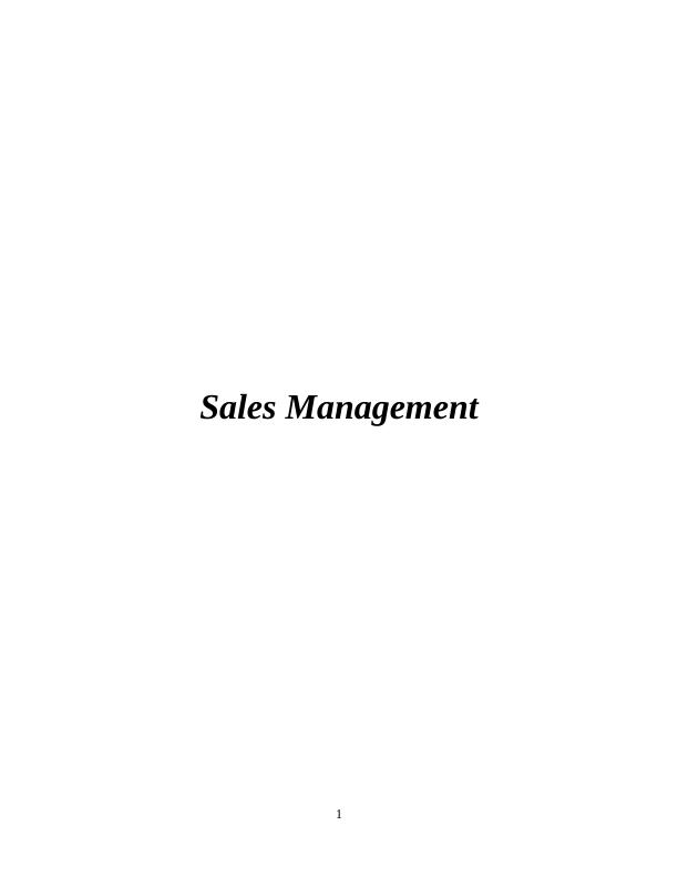 Sales Management: Principles, Techniques, and Strategies for Enhanced Sales_1