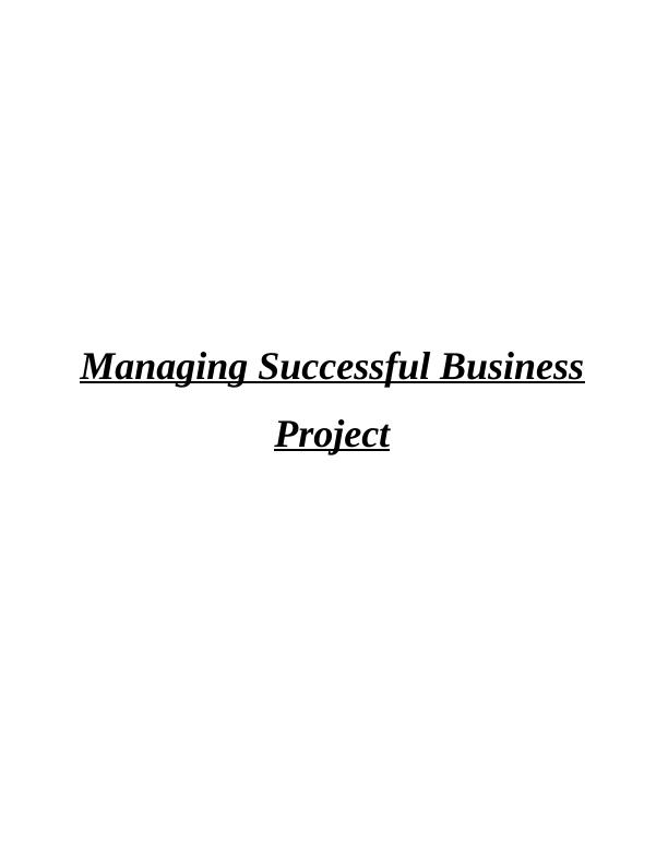 Managing Successful Business Project : Marks and Spencer_1