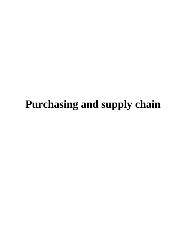 Purchasing and Supply Chain : Report_1