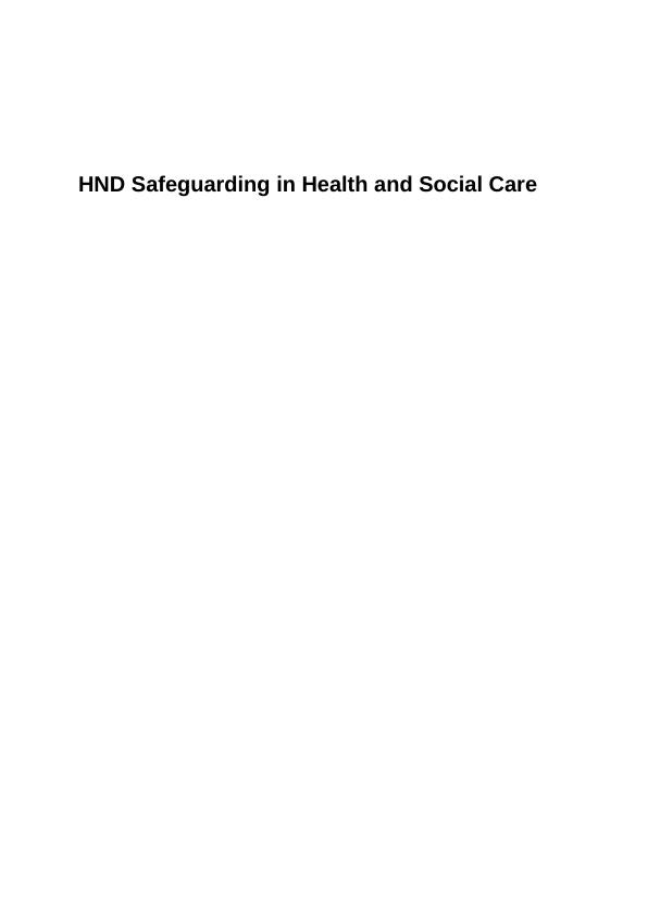 HND Safeguarding in Health and Social Care_1