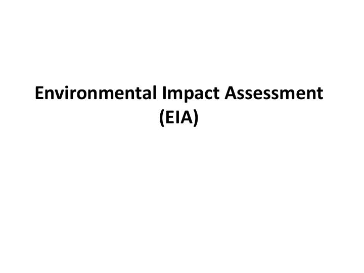 Environmental    Impact     Assessment_1