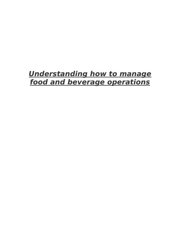 Understanding how to manage food and beverage operations_1