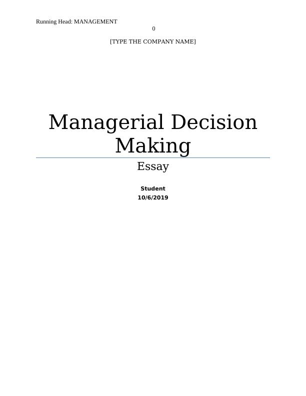 Managerial Decision Making: Critical Examination of Simon’s Quote_1