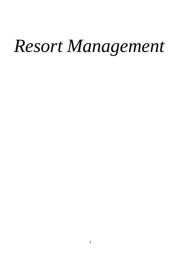 Resort Management | Alfa Travel Ltd Assignment_1