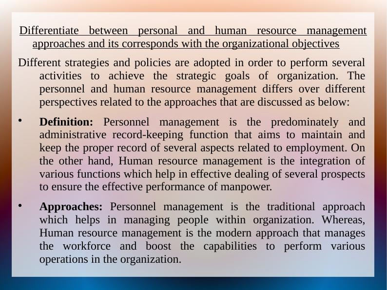Difference between Personnel and Human Resource Management Approaches