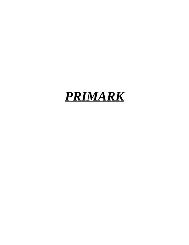 Competitive Analysis of Primark: Porter's Five Forces and Value Chain Analysis_1