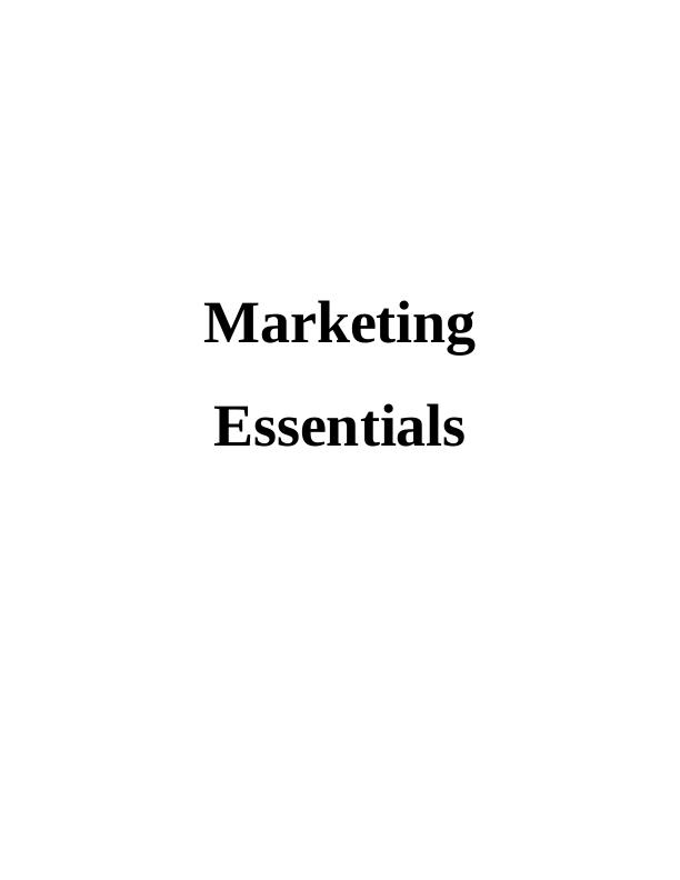 Marketing EssentialS Assignment Solution : Cadbury_1