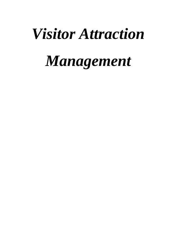 Report on Importance of Visitor Attractions in VisitBritain_1
