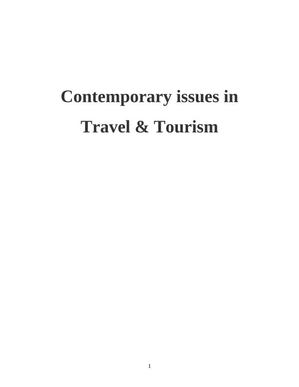 Contemporary Issues in  Travel and Tourism Assignment_1