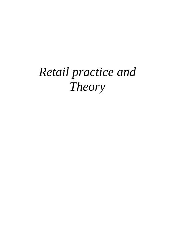 Retail  practice and Theory Assignment_1