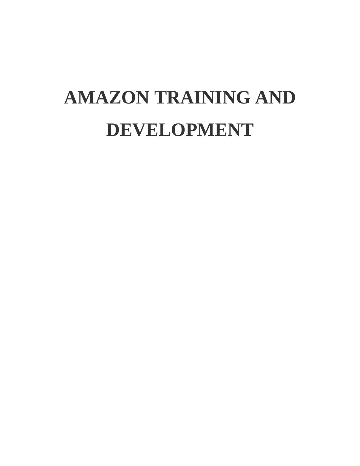 Training and Development in Amazon Importance and Strategies