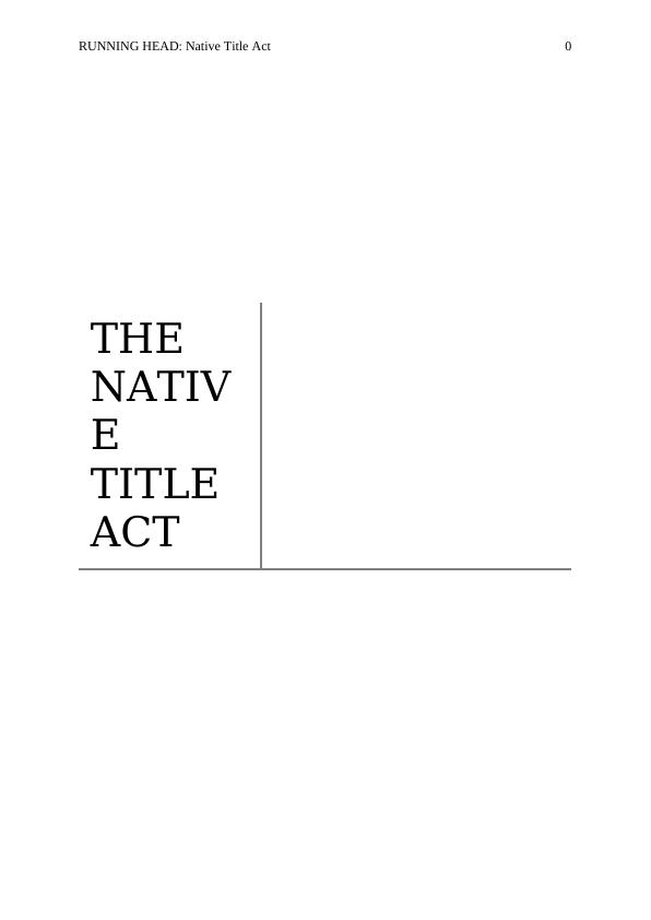 The Native Title Act Research Paper 2022_1