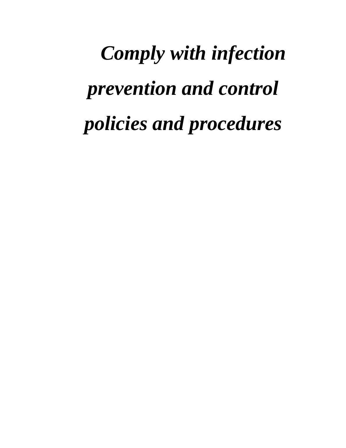 Infection Prevention and Control Policies and Procedures