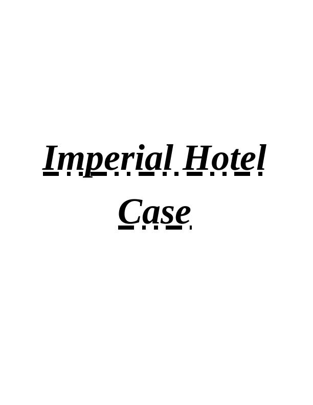 Imperial Hotel London case study | Assignment_1