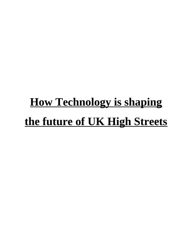 How Technology is shaping the future of UK High Streets_1
