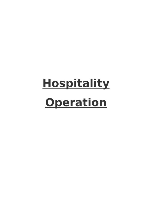 Hospitality Operation: Explaining the synthesis and creativity of Food Production and Food & Beverages Service Systems_1