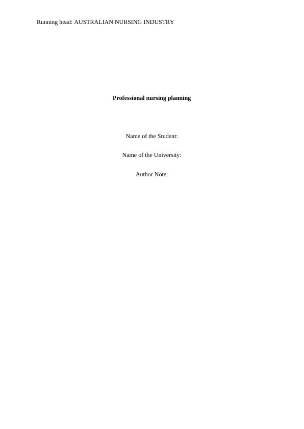 Professional Nursing Planning | Australian Nursing Industry_1