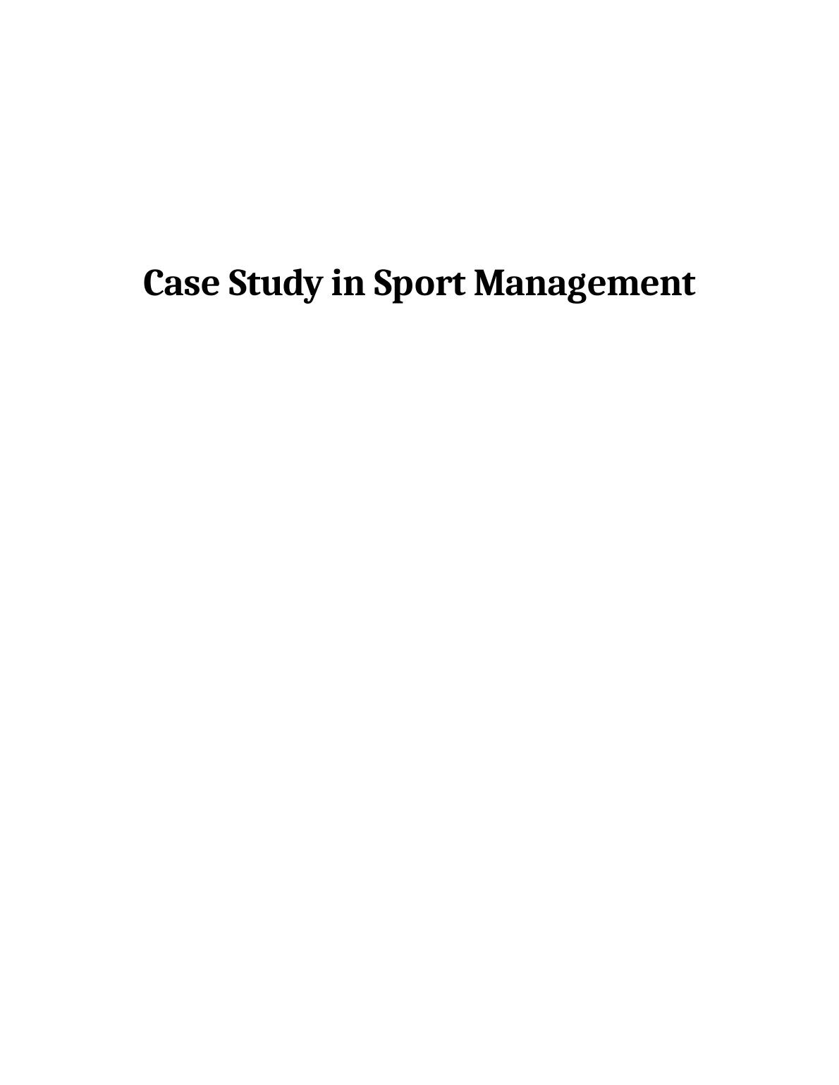 Case Study on Sport Management_1
