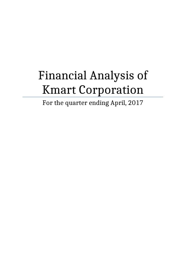 Financial Analysis of Kmart Corporation - ACCT6010 - Desklib_1