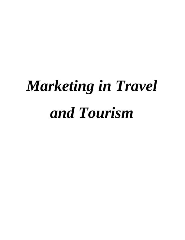 Marketing in Travel and Tourism of Scotland : Report_1