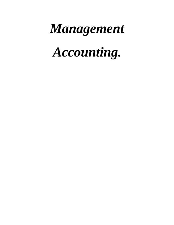 Management Accounting: Concepts, Techniques, and Tools_1