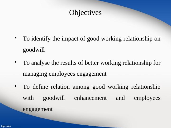 Impact of Good Working Relationship on Goodwill and Employee Engagement_4