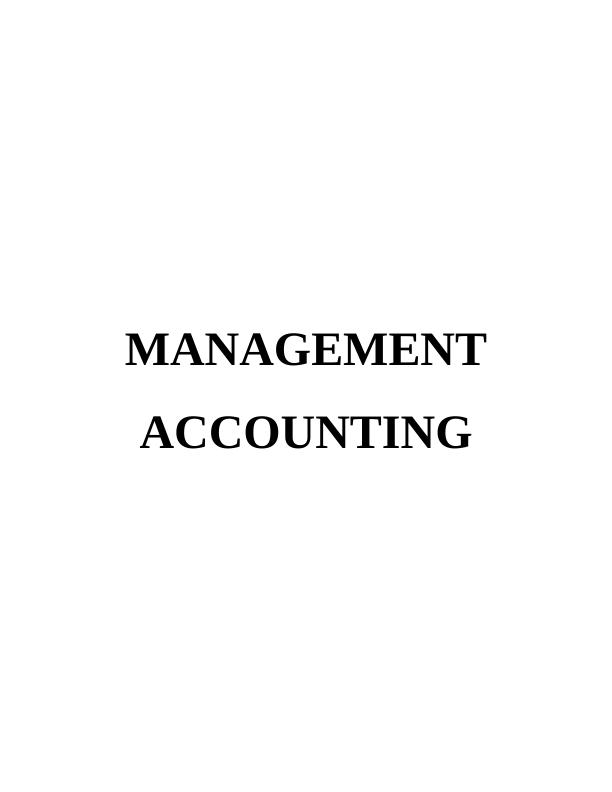 Demonstrate Understanding of Management Accounting Systems_1