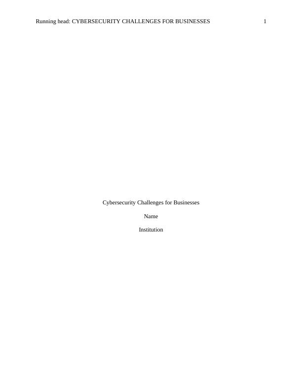 HI6008 Business Research on Cybersecurity Challenges_1