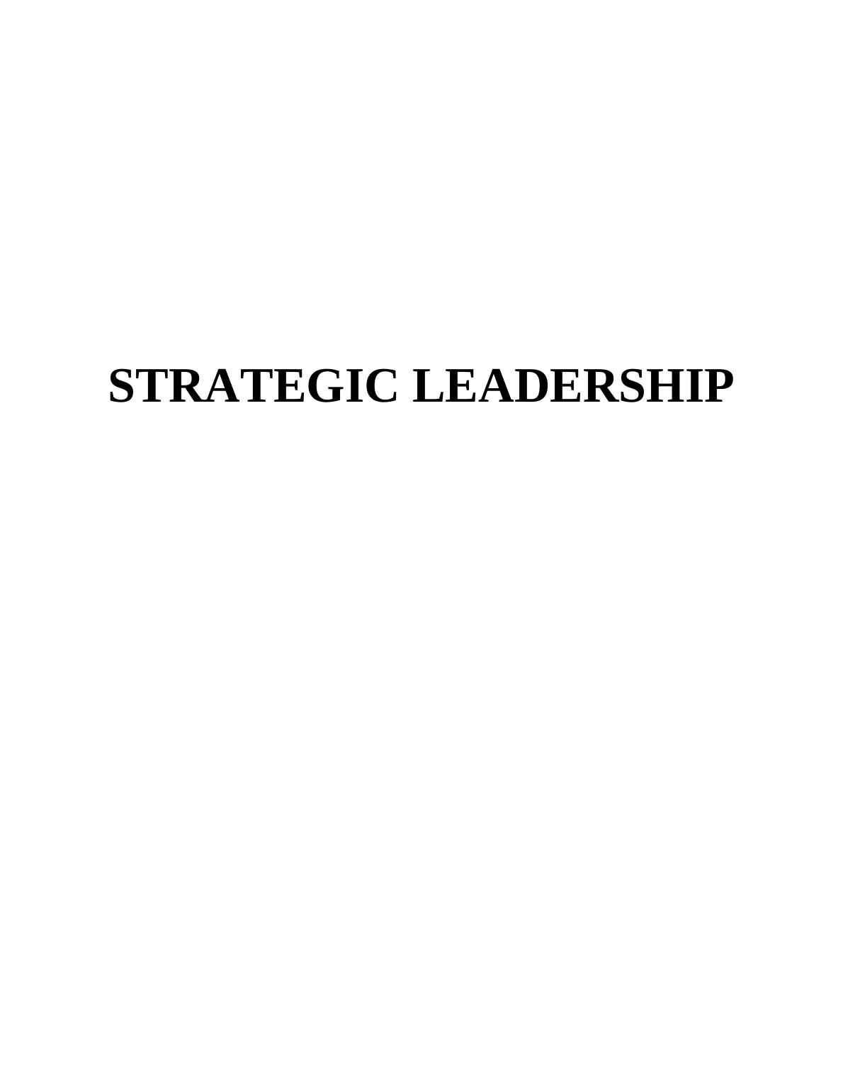 strategic management and leadership assignments