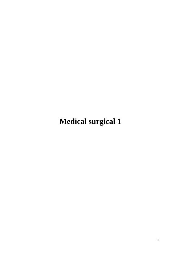 Medical Surgical 1 - Desklib