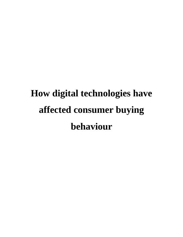 How Digital Technologies Have Affected Consumer Buying Behaviour_1