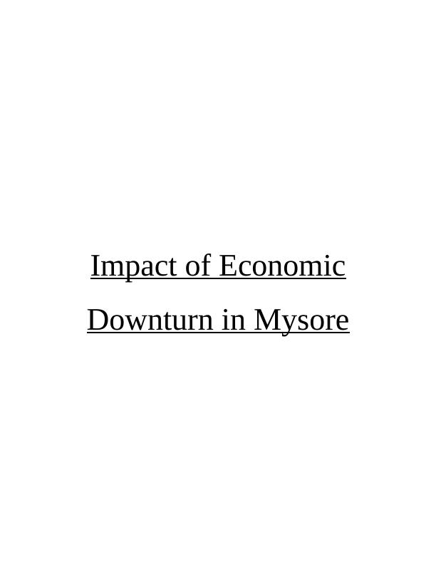 Impact of Economic Downturn in Mysore_1