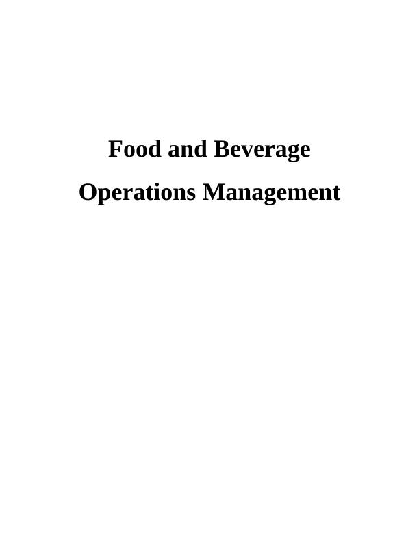 Food and Beverage  Operations  Management Assignment_1