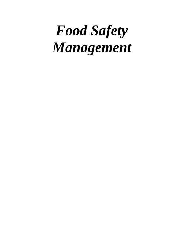 Food Safety  Management  - Assignment Sample_1