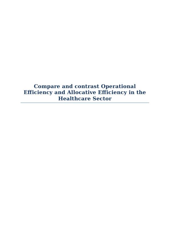 Comparison of Operational Efficiency and Allocative Efficiency in Healthcare Sector_1