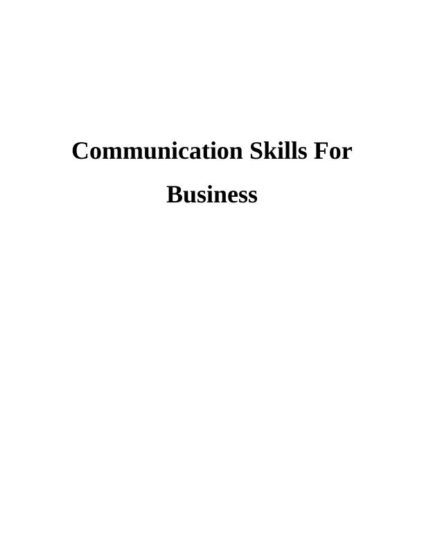 Communication Skills For Business Assignment (Doc)_1